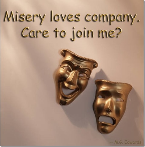 misery